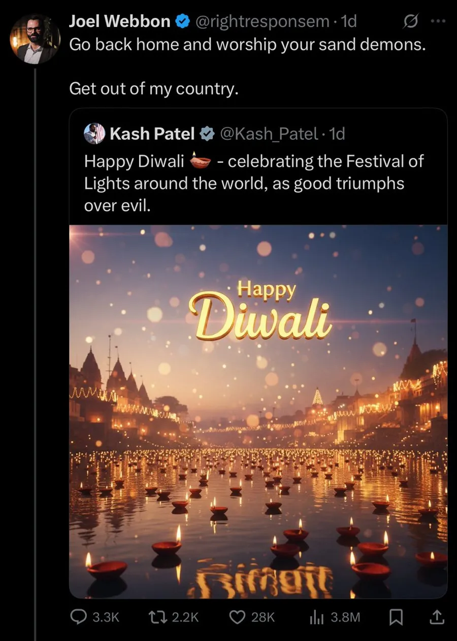 Racist comment to Kash Patel's Diwali post.
